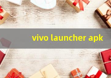 vivo launcher apk